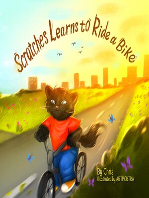cover image of Scratches Learns to Ride a Bike